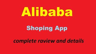 Alibaba online shopping App complete details How to to use and review [upl. by Manoff]