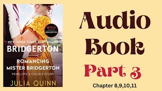 Romancing Mister Bridgerton chapter 891011 🤍🪿 Audiobook with subtitle🪿 Learn English [upl. by Einalem]