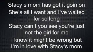 Stacys mom lyrics [upl. by Warga592]