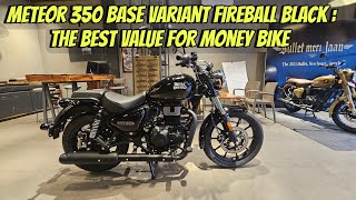 2024 Royal Enfield Meteor 350  Base Variant Fireball Black  Best Value for Money Bike [upl. by Leodora]