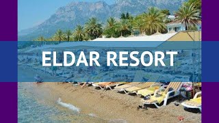 ELDAR RESORT 4 Турция Кемер обзор – отель ЕЛДАР РЕЗОРТ 4 Кемер видео обзор [upl. by Inafets225]