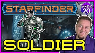 Starfinder Classes Soldier  How to Play Starfinder  Taking20 [upl. by Hgielsa]