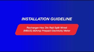 How To Install Your RechargerHex Din Rail Split WiredMBUS 80Amp Prepaid Electricity Meter [upl. by Rabassa]