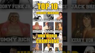 TOP 10 Longest Reigning NWA World Champions NWA Shorts [upl. by Htor]