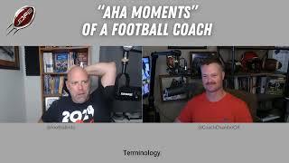 “Aha Moments” of a Football Coach  Football Coaching Podcast [upl. by Innavoij]