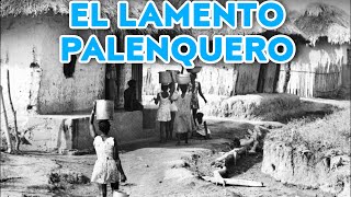 LAMENTO PALENQUERO [upl. by Oralla]