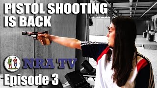 Pistol Shooting is Back  NRA TV episode 3 [upl. by Aienahs]