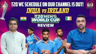 T20 WC Schedule in our channel OUT  Preview amp Review  India vs Ireland  R Ashwin  PDogg [upl. by Quartis81]