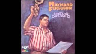 Maynard Ferguson  Early Hours [upl. by Monafo]