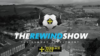 The Rewind Show Sunday Supplement 171 [upl. by Eki914]