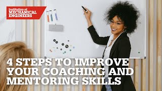 4 Powerful Steps to Improve your Coaching and Mentoring Skills [upl. by Pauwles]