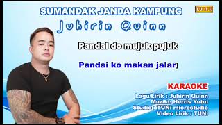 SUMANDAK JANDA KAMPUNG VERSI KARAOKE  PENYANYIJUHIRIN QUIN TUNISTUDIO [upl. by Amaty]