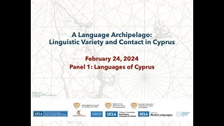 Day 1  A Language Archipelago Linguistic Variety and Contact in Cyprus [upl. by Agbogla631]