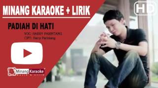 Harry Parintang  Padiah Di Hati Karaoke [upl. by Agna7]