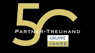 50 Jahre PartnerTreuhandGruppe Unser Jubiläumsfilm [upl. by Letti143]