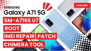 Samsung A71 5G SMA716S U7 IMEI Repair With Chimera Tool [upl. by Ihcekn]