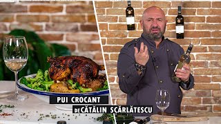 Pui la cuptor cu cartofi natur cu Sauvignon Blanc amp Rielsing Catalin Scarlatescu [upl. by Ahkihs]