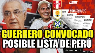 CON PAOLO GUERRERO LISTA DE CONVOCADOS DE SELECCION PERUANA VS URUGUAY Y BRASIL POR ELIMINATORIAS [upl. by Sedruol202]