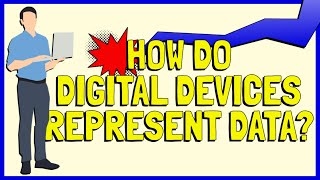 DIGITAL DATA REPRESENTATION  How Digital Devices Represent Number Character Video and Sound Data [upl. by Oicnerolf604]