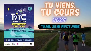 TVTC 2024  Tu viens Tu cours [upl. by Aerdnod]