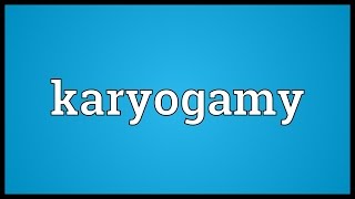 Karyogamy Meaning [upl. by Apur]