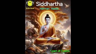 Audio Book 1part  “Siddhartha” Herman Hesse – 1part of 3parts wwwyoutubecomKrutism [upl. by Gaspard]