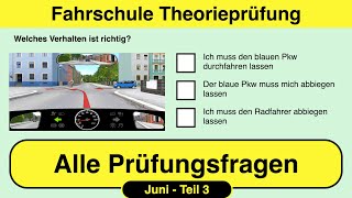 🚘 Führerschein Theorieprüfung 🚗 Alle Prüfungsfragen Juni 🎓📚 Teil 3 [upl. by Assillem]