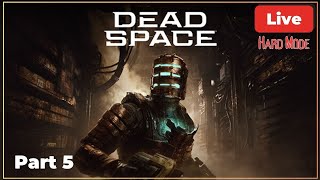 Dismembering Necromorphs Will We Become Whole Dead Space Remake Hard Mode 🔴 Live [upl. by Nila]