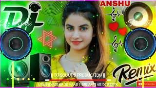 Roi Na Je Yaad Meri Aayi Ve Dj Remix  Hard Bass Full Vibration Remix Song  Dj Sounds Production🎶 [upl. by Derek956]