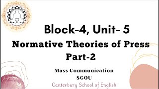 Block 4 Unit 5 Normative Theories of Press Part2 SGOU Mass Communication [upl. by Dream447]