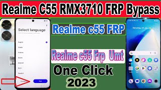 Realme C55 RMX3710 FRP Unlock Umt  Realme C55 Bypass Android13 Update  Realme RMX3710 Frp Bypass [upl. by Nylidam]