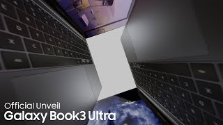 Galaxy Book3 Ultra Unveiling  Samsung [upl. by Christiano]