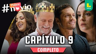 POBRE NOVIO  CAPÍTULO 9 COMPLETO  LATINA TELEVISIÓN [upl. by Bannasch]