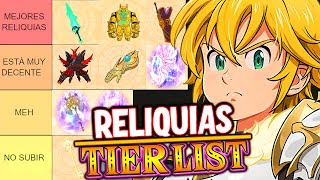 😎¡ESTAS SON las MEJORES RELIQUIAS de 7DS ACTUALMENTE  TIER LIST FEBRERO GLOBAL  7DS Grand Cross [upl. by Yrocej]