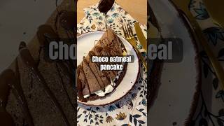 Choco oatmeal pancake aestheticsatisfyingmealprepeasyrecipeoatmealpancakesasmrfoodbreakfast [upl. by Ever]