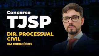 DIREITO PROCESSUAL CIVIL EM EXERCÍCIOS TJSP [upl. by Kyle]