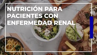 Nutrición para pacientes con enfermedad renal  ExclusivoMSP [upl. by Blasius]