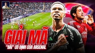 GIẢI MÃ BÀI CỐ ĐỊNH ĐỈNH CAO CỦA ARSENAL [upl. by Ylerebmik971]