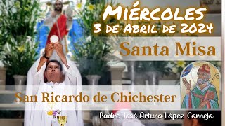 ✅ MISA DE HOY miércoles 3 de Abril 2024  Padre Arturo Cornejo [upl. by Alexia]