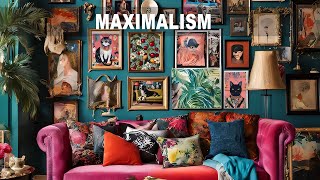 MAXIMALIST MARVELS  A DEEP DIVE INTO THE quotMORE IS MOREquot AESTHETIC [upl. by Malik]