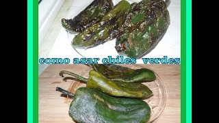 como asar chiles poblanos  como tatemar chiles  tips de cocina  comiendo rico y facil [upl. by Ymmat]