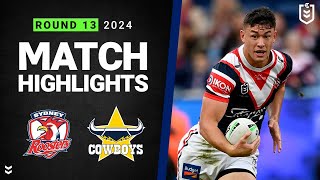 NRL 2024  Roosters v Cowboys  Match Highlights [upl. by Ynffit]