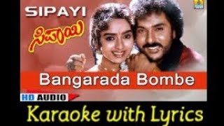 Bangarada Bombe  ಬಂಗಾರದ ಬೊಂಬೆ  Kannada karaoke with lyrics [upl. by Sigismundo]