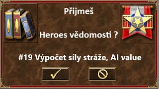 Heroes vědomosti 19  Výpočet síly stráže AI value [upl. by Beal]