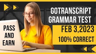 GoTranscript  gotranscript Grammar test answers 03 February 2023 [upl. by Hiram609]