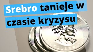 Dlaczego srebro tanieje w czasie kryzysu [upl. by Ravens]