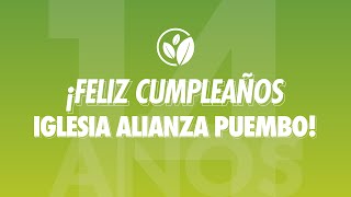 ¡Feliz Cumpleaños Iglesia Alianza Puembo  Video Aniversario no14 [upl. by Araihc]