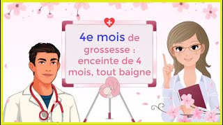 4e mois de grossesse 🩺📅 enceinte de 4 mois tout baigne 🔕🎗 EnceinteSante [upl. by Anahpets]