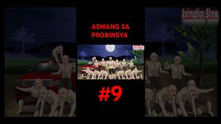 ASWANG SA PROBINSYA animationshowph [upl. by Doyle35]