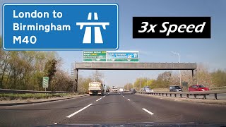 M40 Motorway London to Birmingham UK  3x Speed [upl. by Masuh]